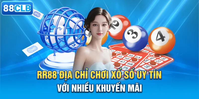 Top 10 kênh chơi xổ số Uy Tín Nhất 2025 - Cùng tìm hiểu Để Nhận Thưởng Lớn 2 RR88 địa chỉ chơi xổ số uy tín với nhiều khuyến mãi